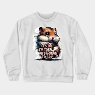 Sad Hamster Crewneck Sweatshirt